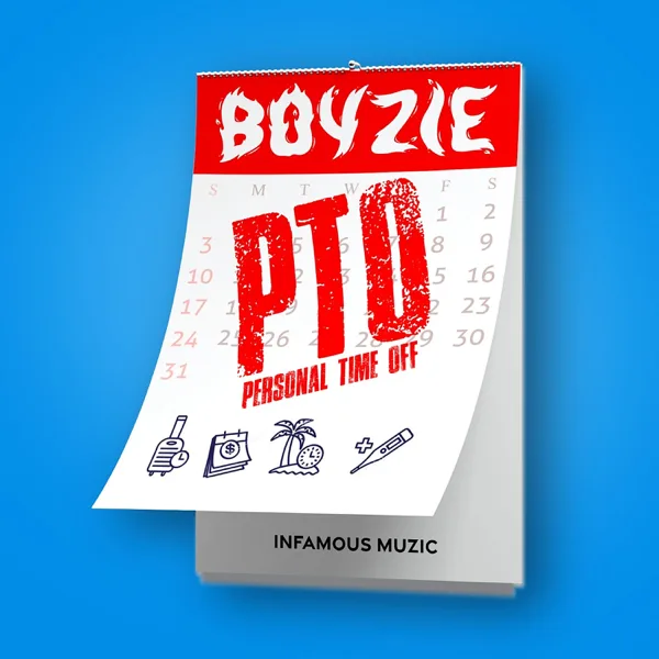 P.T.O. (Personal Time Off) — Boyzie