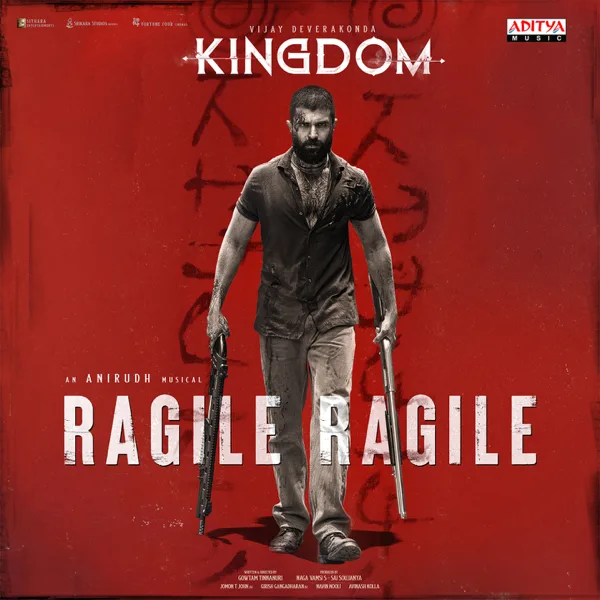 Ragile Ragile (From "Kingdom") — Anirudh Ravichander, Siddharth Basrur & Krishna Kanth