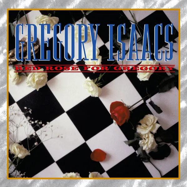 Red Rose for Gregory — Gregory Isaacs
