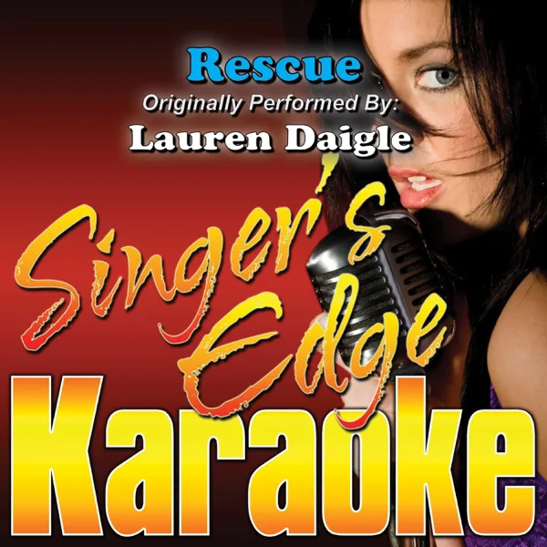 Rescue (Originally Performed By Lauren Daigle) [Karaoke] — Singer's Edge Karaoke