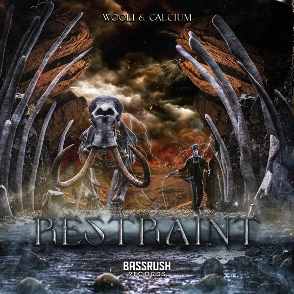 Restraint — Wooli & Calcium