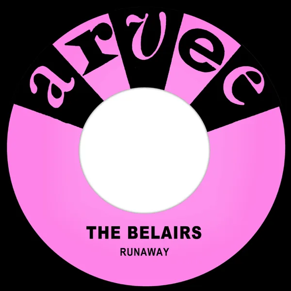 Runaway — The Bel Airs