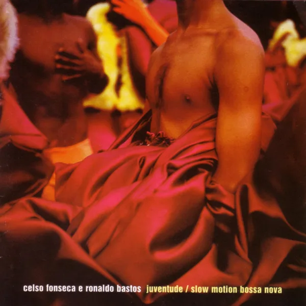 Samba é Tudo — Celso Fonseca / Ronaldo Bastos