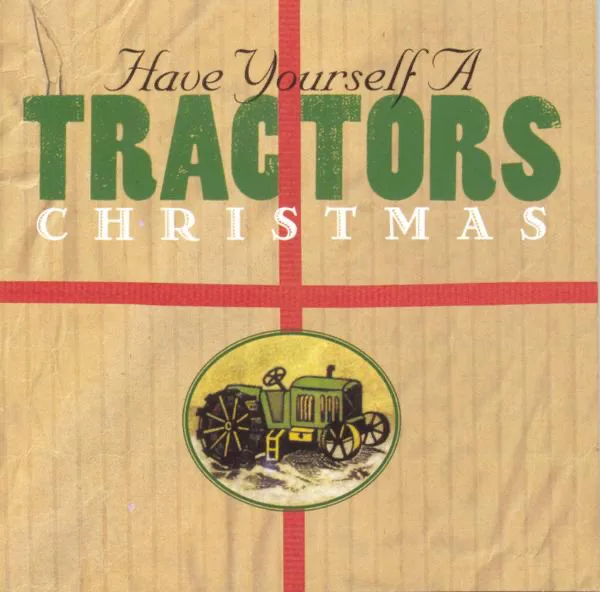 Santa Claus Is Comin' To Town — The Tractors