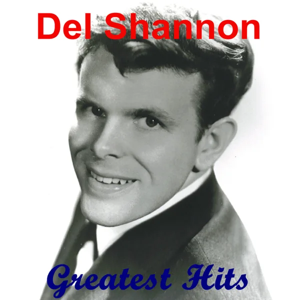 Sea of Love — Del Shannon