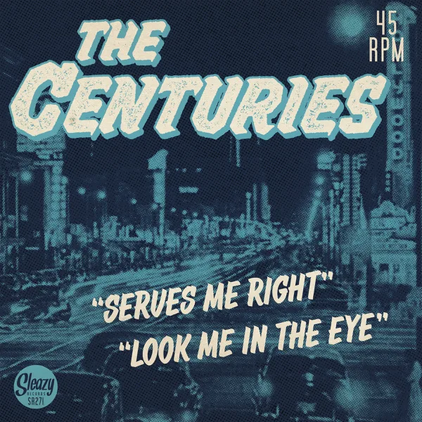 Serves Me Right — The Centuries