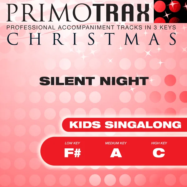 Silent Night (Medium Key - A - Performance Backing Track) — Christmas Primotrax