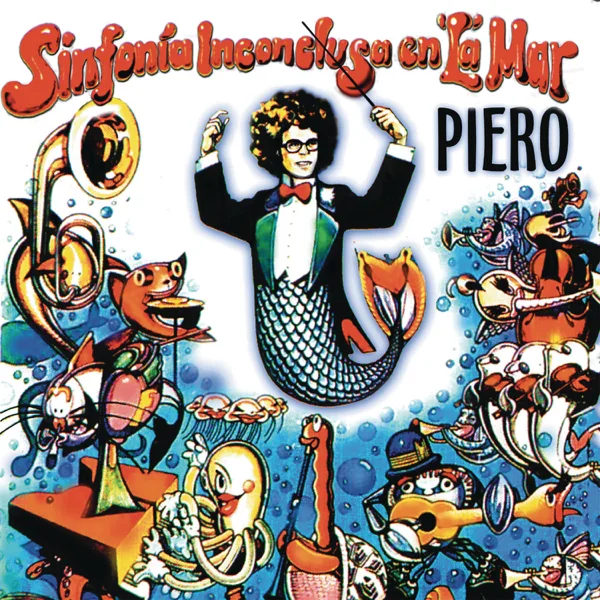 Sinfonía Inconclusa en La Mar — PIERO