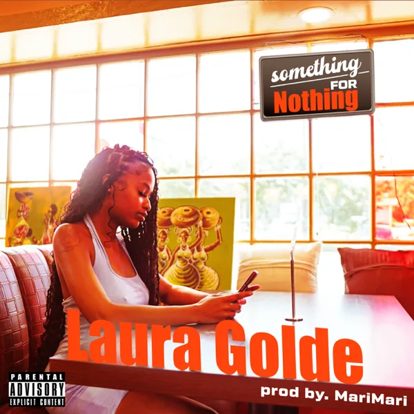 Something For Nothing — Laura Golde