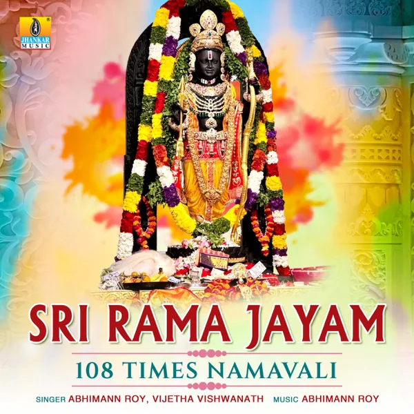 Sri Rama Jayam 108 Times Namavali — Abhimann Roy & Vijetha Vishwanath