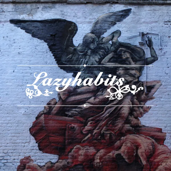 Starting Fires — Lazy Habits