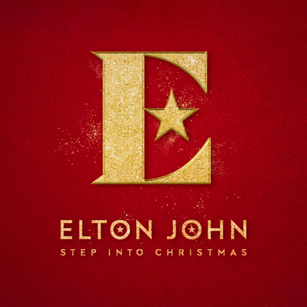 Step Into Christmas (Remastered 2017) — Elton John