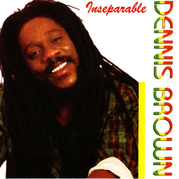 Stop Your Fighting — Dennis Brown