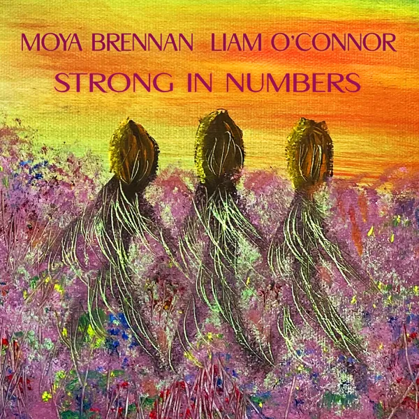 Strong in Numbers — Moya Brennan & Liam O'Connor