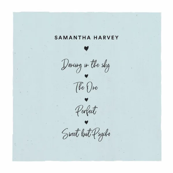 Sweet But Psycho — Samantha Harvey