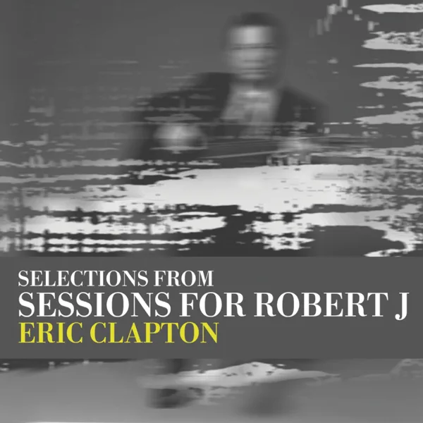 Sweet Home Chicago — Eric Clapton