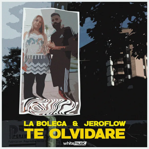 Te Olvidaré — La Boleca & JeroFlow