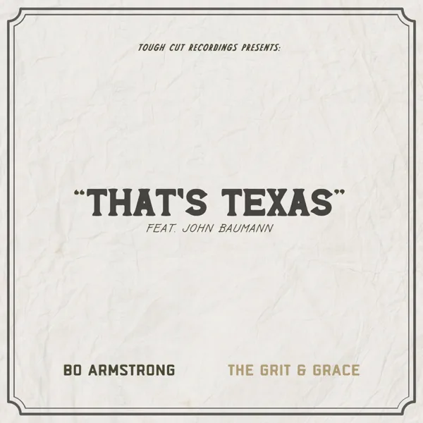 That's Texas (feat. John Baumann) — Bo Armstrong