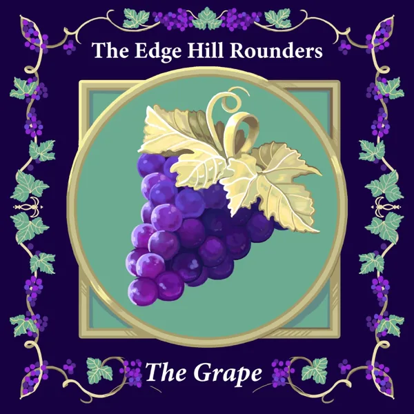 The Grape — The Edge Hill Rounders