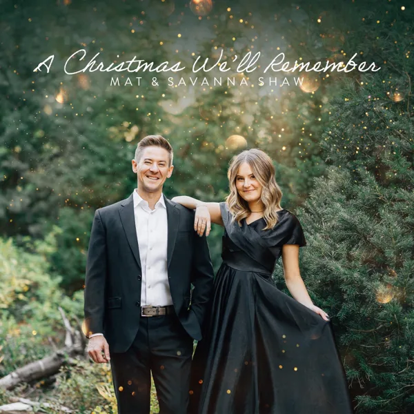 The Greatest Gift — Mat and Savanna Shaw & William Joseph