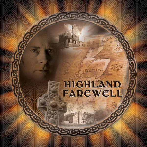 The Highland Farewell — Steve McDonald