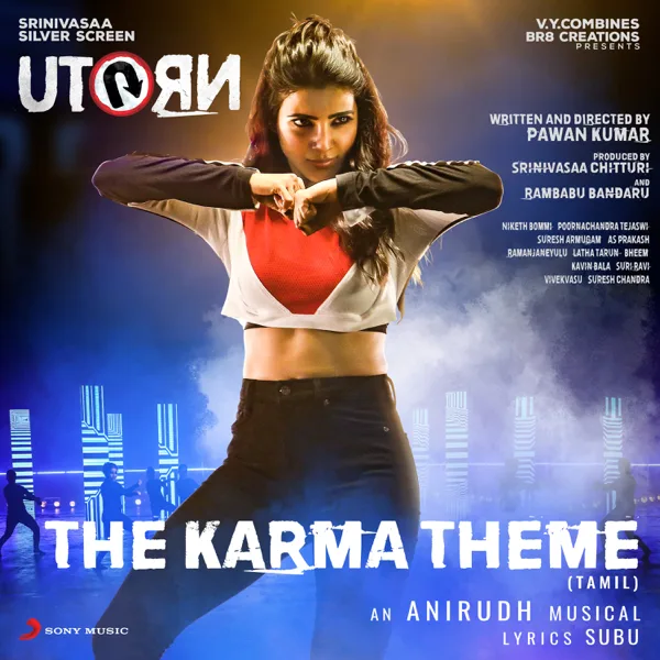 The Karma Theme (From "U Turn") — Anirudh Ravichander