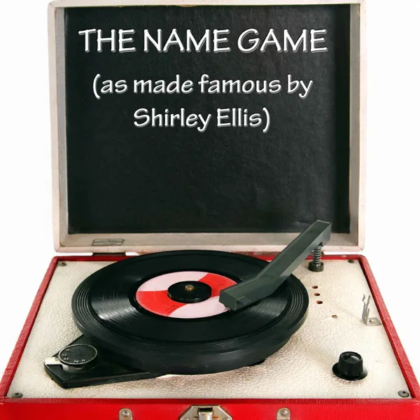 The Name Game — Shirley's Gang