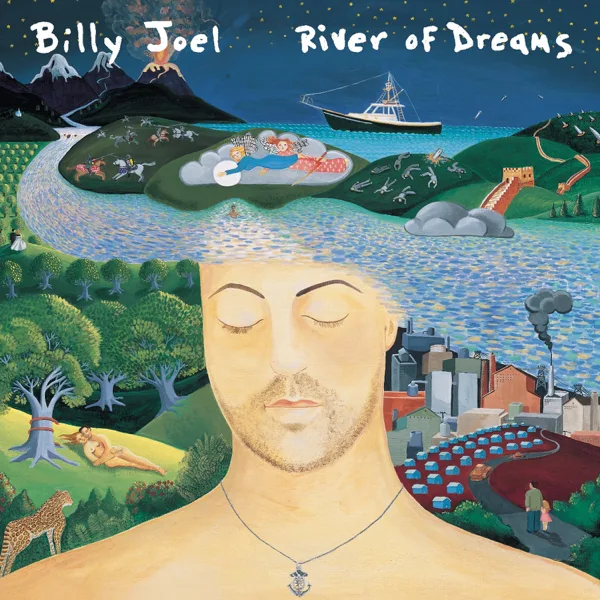The River of Dreams — Billy Joel