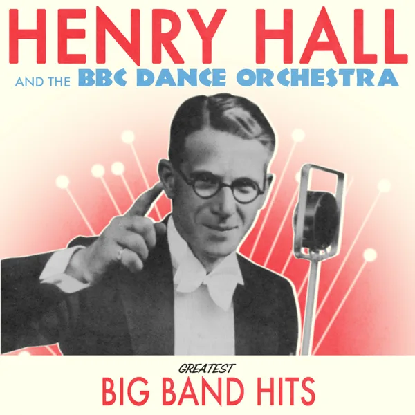The Teddy Bears' Picnic — Henry Hall & The BBC Dance Orchestra