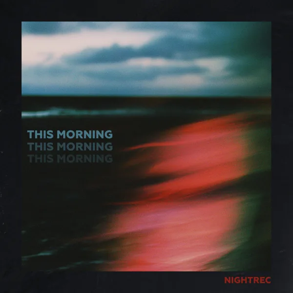 This Morning — NightRec.