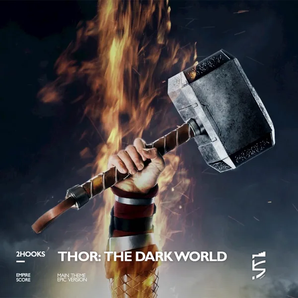 Thor: The Dark World (Epic Version) — 2Hooks