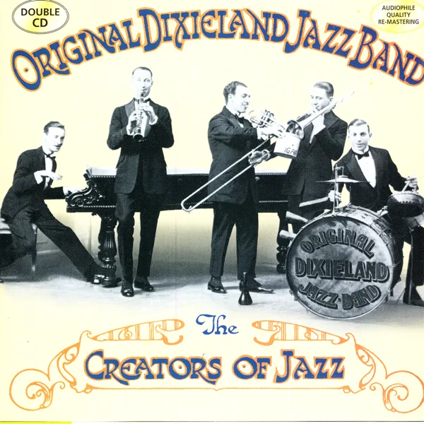 Tiger Rag — The Original Dixieland Jazz Band