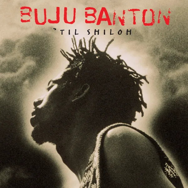 'Til I'm Laid to Rest — Buju Banton