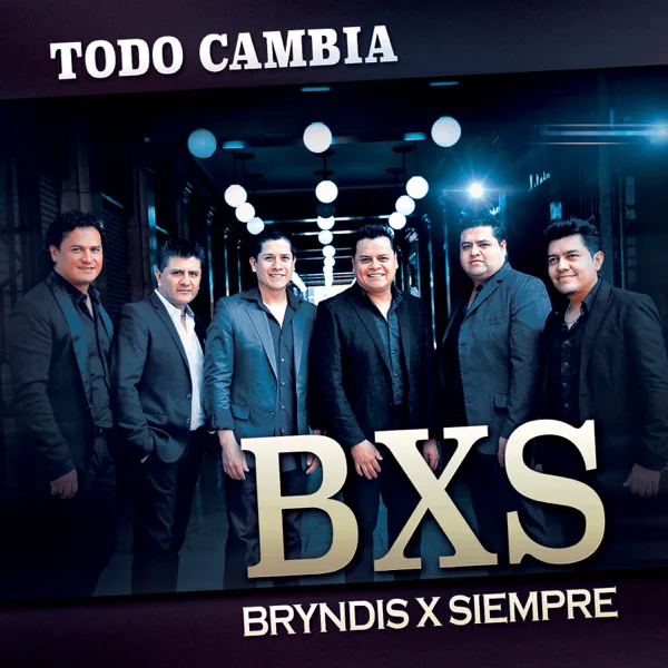 Todo Cambia — BXS