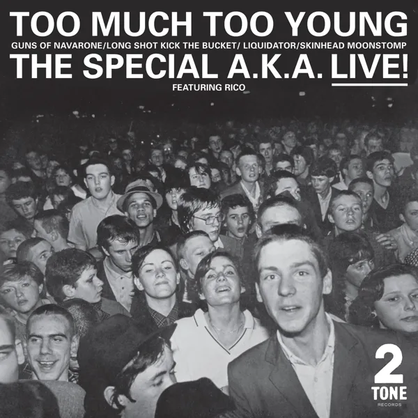 Too Much Too Young (Live at the Lyceum London, 29 / 11 / 79 - 2022 Remaster) — The Specials