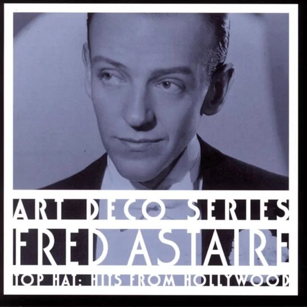 Top Hat, White Tie and Tails — Fred Astaire