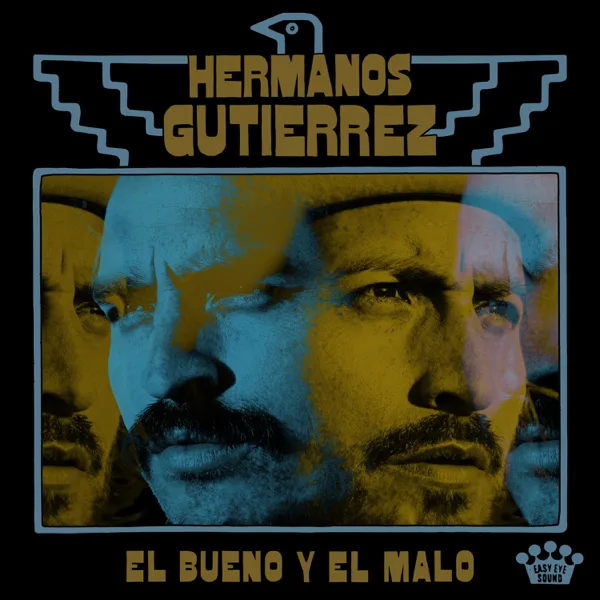 Tres Hermanos (feat. Dan Auerbach) — Hermanos Gutiérrez