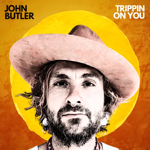 Trippin On You — John Butler Trio & John Butler