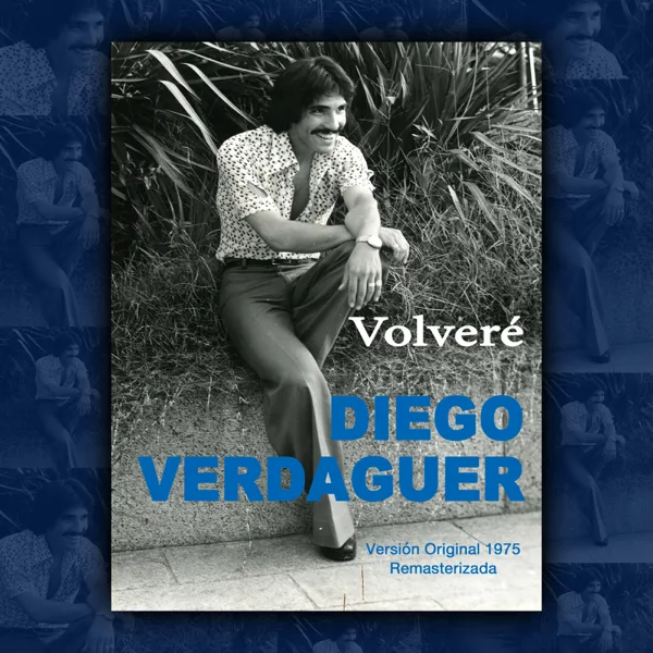 Volveré (Versión Original) [Remasterizada 2019] — Diego Verdaguer
