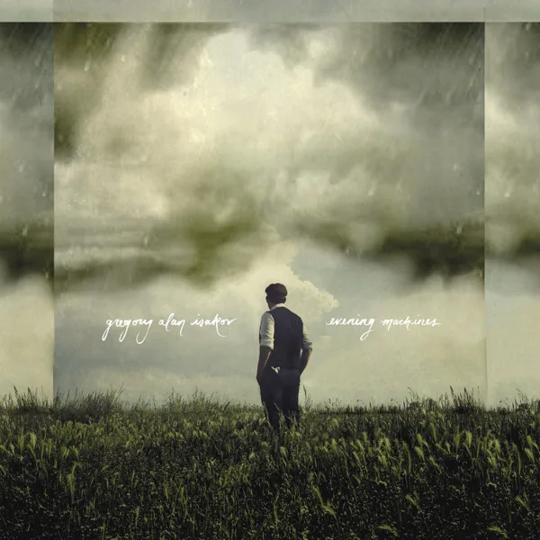Was I Just Another One — Gregory Alan Isakov