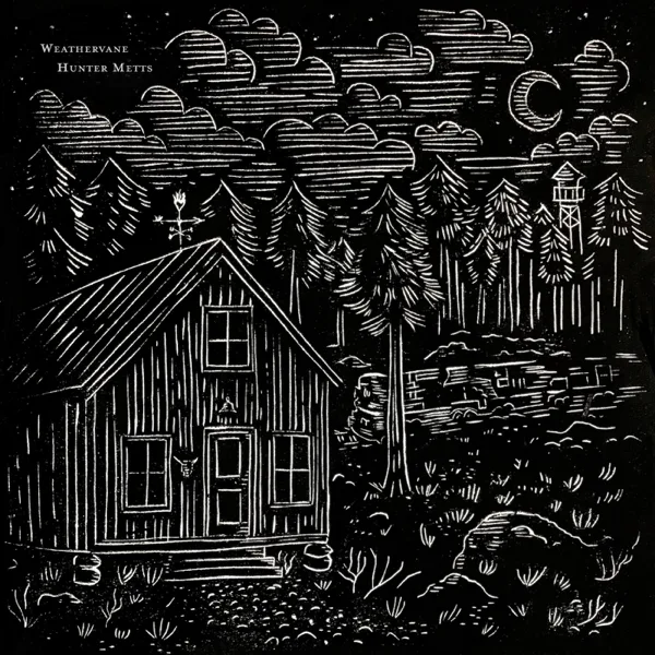 Weathervane — Hunter Metts