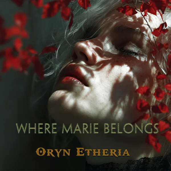 Where Marie Belongs — Oryn Etheria