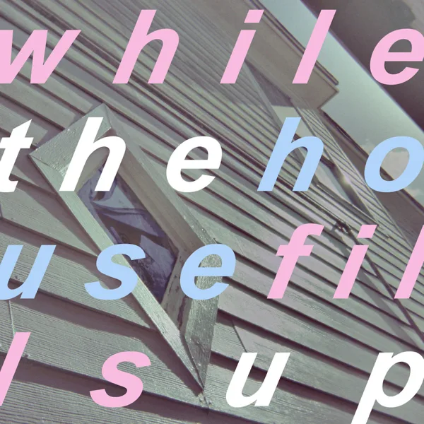 While the House Fills Up — Deep Cuts