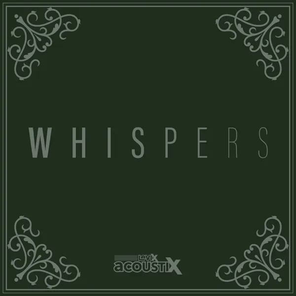 Whispers — Levi X