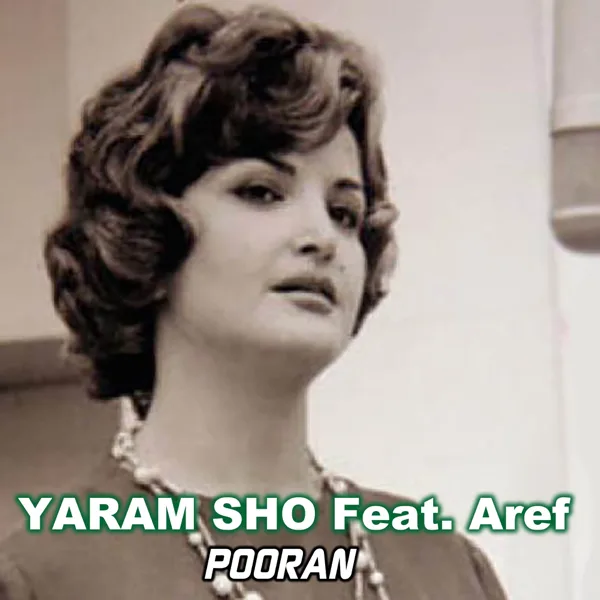 Yaram Sho (feat. Aref) — Pooran