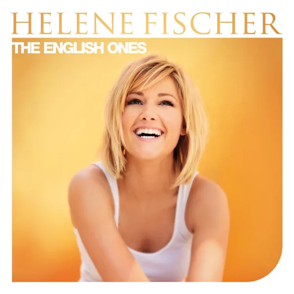 You're My Destination — Helene Fischer