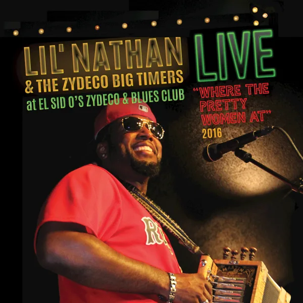 Zydeco Diva — Lil' Nathan & The Zydeco Big Timers